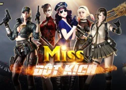 Nếu là một cô gái thích game bắn súng, đừng bỏ qua cơ hội trở thành Miss Đột Kích 2017