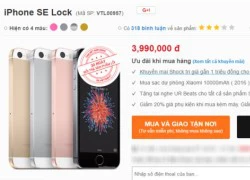 iPhone SE về giá 4 triệu, bắt đầu thu hút người dùng