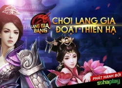 Lang Gia Bảng tặng game thủ 200 Giftcode sau 3 ngày trải nghiệm