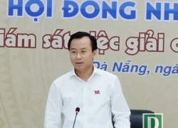 Bí thư Đà Nẵng: "Đừng có hứa với dân xong rồi không làm gì cả"