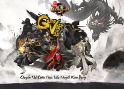 Game Việt Kim Dung Quần Hiệp Truyện chính thức mở đăng ký Alpha Test, tặng Ipad Mini