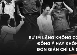 Luật sư từng bào chữa cho Hoa hậu Phương Nga nói về quyền im lặng