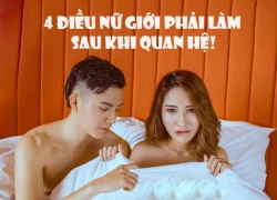 Nếu không muốn gặp họa, phụ nữ nhất định phải làm 4 việc này sau khi "quan hệ"