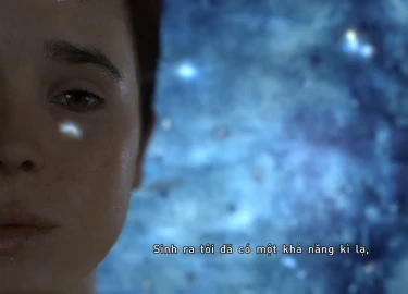 Tựa game hay như phim điện ảnh Beyond: Two Souls đã chính thức có bản Việt hóa, còn chờ gì không chơi ngay