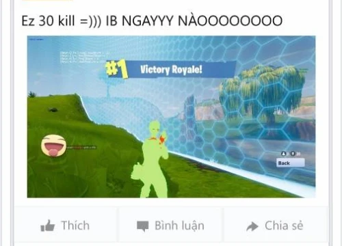 Trẻ trâu hack Fortnite kill 30 mạng rồi đem khoe thành tích, đừng hỏi vì sao ý thức game thủ Việt bị đánh giá kém