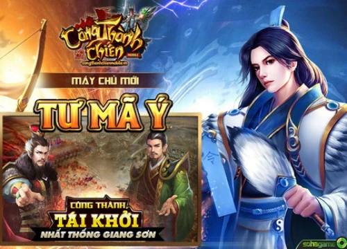 Khai mở server mới Tư Mã Ý, Công Thành Chiến Mobile tặng 1000 Giftcode "khủng"