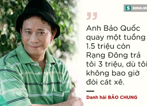 Danh hài Bảo Chung: Một ngày kiếm vài cây vàng đưa vợ giữ hết