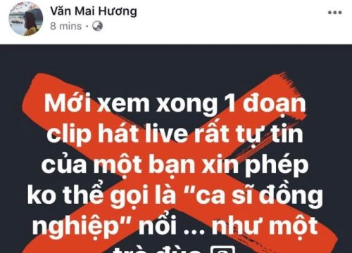 Văn Mai Hương đá xéo giọng hát live của "ai đó" là một sự sỉ nhục