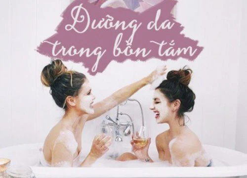 Tất tần tật công thức dưỡng da dành cho cô nàng "nghiện" bồn tắm