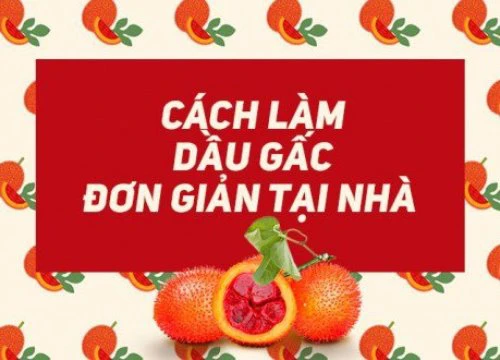 Đẹp hơn mỗi ngày bằng dầu gấc tại nhà chỉ với 2 nguyên liệu!