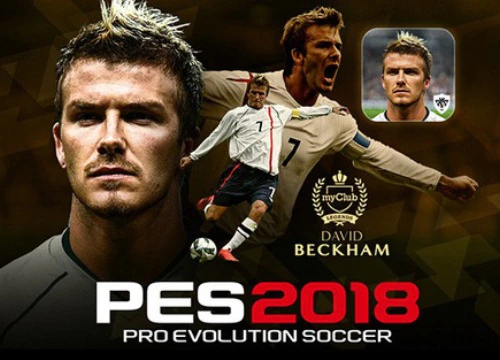 PES 2018 chính thức ra mắt phiên bản di động, có cả David Beckham