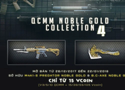 Game thủ Đột Kích hiện đang "phát sốt" với hai vũ khí Noble Gold mới ra mắt ngày hôm nay