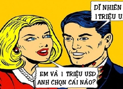 1 triệu đô la và em, anh chọn cái nào?