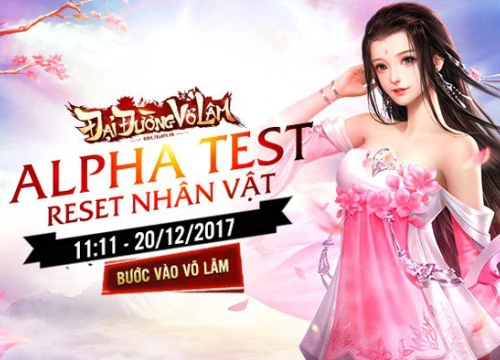 Game mới Đại Đường Võ Lâm chính thức Alpha Test tại Việt Nam ngày 20/12/2017