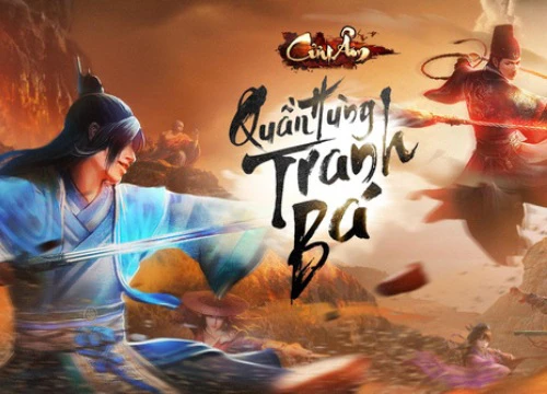 Cửu âm VNG "thết đãi" game thủ với phiên bản mới Quần Hùng Tranh Bá