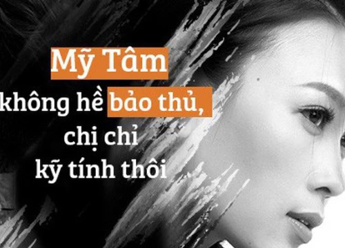 Phan Mạnh Quỳnh: "Mỹ Tâm không hề bảo thủ, chị chỉ kỹ tính thôi"