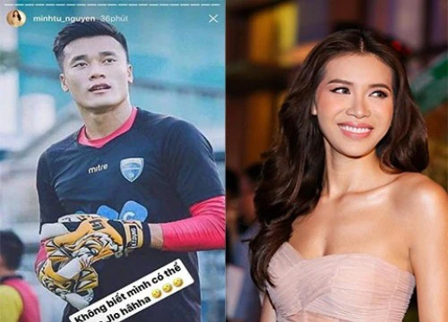 Thủ môn Tiến Dũng đã bỏ theo dõi Minh Tú trên Instagram