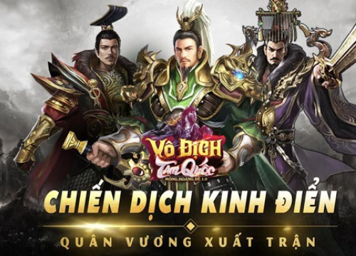 Mừng update phiên bản Chiến Dịch Kinh Điển, Vô Địch Tam Quốc tặng Gift Code giá trị