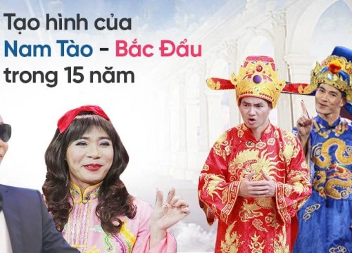 Hành trình "nhan sắc" của cặp bài trùng Nam Tào Bắc Đẩu trong 15 năm