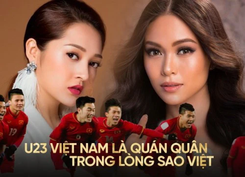 "U23 Việt Nam ơi, đã quá tuyệt vời rồi!": Sao đồng loạt bày tỏ cảm xúc sau trận đấu quá hay!