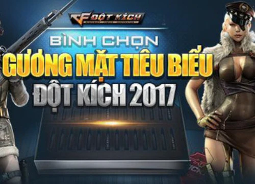 Khởi động sự kiện "Bình chọn gương mặt Đột Kích tiêu biểu 2017"