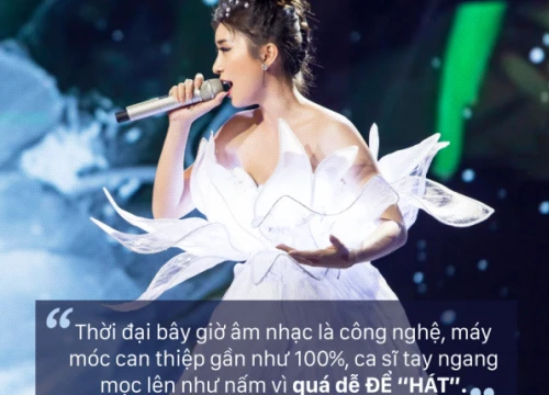 Tiêu Châu Như Quỳnh: 'Bây giờ âm nhạc là công nghệ, ca sĩ tay ngang mọc lên như nấm'