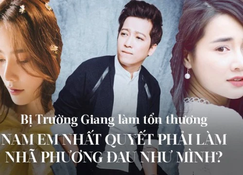 Bị Trường Giang làm tổn thương, Nam Em nhất quyết phải làm Nhã Phương đau như mình?