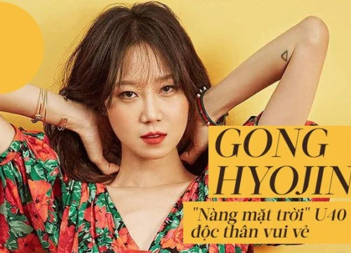 Gong Hyo Jin: U40, dù yêu 10 năm hay 4 tháng toàn "cực phẩm" nhưng khi chia tay vẫn là bạn