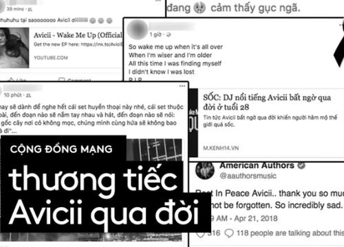 Cộng đồng mạng Việt và cả thế giới bày tỏ nỗi đau xót trước sự ra đi đột ngột của Avicii