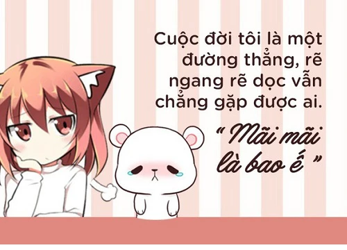 Khi hội ế viết ngôn tình: "Cuộc đời tôi vốn là đường thẳng, rẽ ngang rẽ dọc vẫn chẳng gặp được ai"