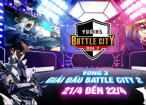 YUGIH5 Battle City mùa 2 bước vào loạt trận cuối cùng