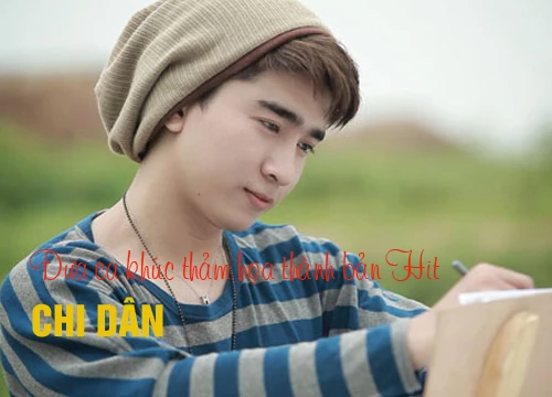 Chi Dân đưa ca khúc "Thảm Họa" thành bản hit