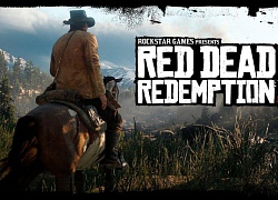 Tất tần tật những điều cần biết về Red Dead Redemption 2, bom tấn 10 năm mới có một lần (phần 1)