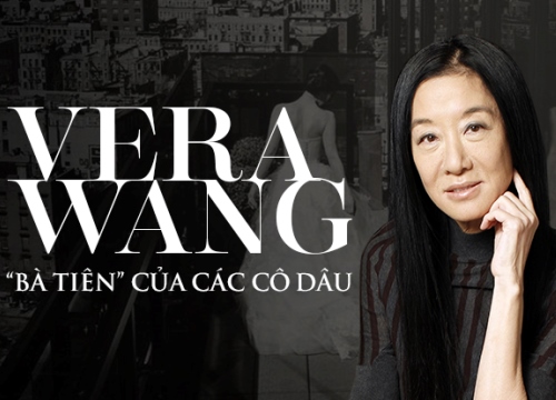 Vera Wang 'bà tiên' của các cô dâu nhưng hạnh phúc của mình lại chẳng tày ngang