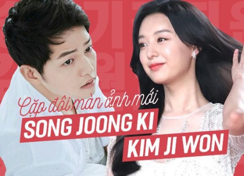 Chính thức: Song Joong Ki và Kim Ji Won thành cặp đôi màn ảnh cho bom tấn 200 tỉ của tvN