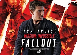 'Mission: Impossible - Fallout' của Tom Cruise: Phục hồi niềm tin đối với những bộ phim bom tấn mùa hè