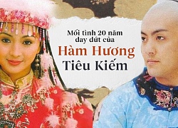 Mối tình Hàm Hương - Tiêu Kiếm ngoài đời thật: Nàng đột ngột ra đi ở tuổi 25, chàng vì đau đớn mà chẳng thể yêu suốt 2 thập kỷ