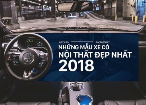 10 xe có nội thất đẹp nhất 2018 - Thiếu vắng S-Class và 7-Series