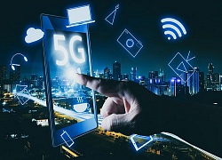 Smartphone dùng mạng 5G sẽ như thế nào?