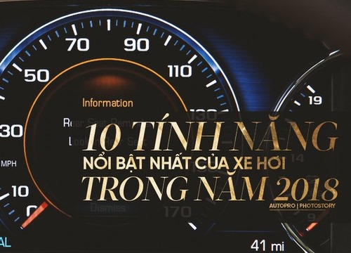 10 công nghệ nổi bật nhất của làng xe hơi năm 2018