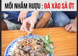 Đá xào sả ớt - món nhậu "có một không hai", siêu rẻ dành cho những ngày "cháy túi"