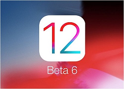 Apple vừa tung ra bản Beta thứ 6 của hệ điều hành iOS 12