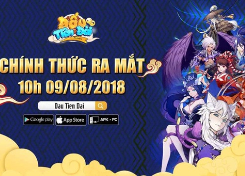 Đấu Tiên Đài chính thức ra mắt, game thủ mau bơi vào "sướng" ngay