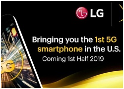 LG sẽ trình làng smartphone 5G đầu tiên tại Mỹ