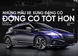 Thiết kế đẹp mắt chưa đủ, 10 mẫu xe sau xứng đáng có động cơ tốt hơn