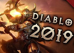 Những kịch bản hấp dẫn nhất dành cho Diablo mới sẽ ra mắt năm 2018