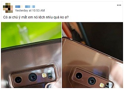 Nhiều người tá hỏa vì Galaxy Note 9 mới tinh đã lệch camera, Samsung lên đăng đàn sự thật ngay lập tức