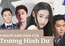 3 người đàn ông từng đi qua cuộc đời Trương Hinh Dư: Khổ nhất không phải là Lý Thần mà là Hoắc Kiến Hoa