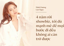 Ninh Dương Lan Ngọc: "Việc gì phải đạp lên ai mà sống"