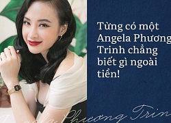 Angela Phương Trinh kể về khoảng thời gian ngụp lặn trong scandal: Biết sai, xấu hổ nhưng không màng gì hết ngoài tiền!